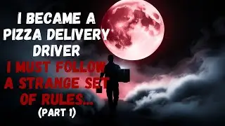 Nick n&rsquo; Rick&rsquo;s Pizza: Rules for Delivery | Creepypasta Series (Part 1)