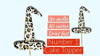 DIY #1 Birthday Cake Topper Tutorial - No Mold Needed, Dries Fast! #CakeDecorating #BirthdayBaking