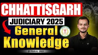 GK for Chhattisgarh Judiciary 2025 | CGCJ 2025 | Pranjal Singh | Unacademy Judiciary