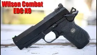 Wilson Combat EDC X9 First Shots & Impressions
