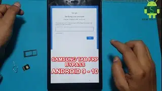 Обход учетной записи Google на всех планшетах Samsung Tab с Android 9 и 10 (последние обновления ...