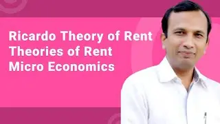 Ricardo Theory of Rent || Theories of Rent || Ricardo theory of rent in hindi ||