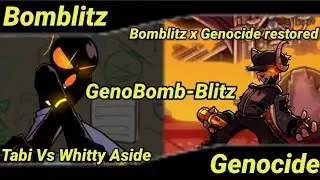 GenoBomb-Blitz - Bomblitz X Genocide. Tabi vs Whitty Aside [FNF MASHUP]