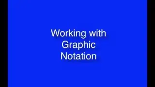 Teaching Music with Soundbeam Unit 3  Working with graphic notation