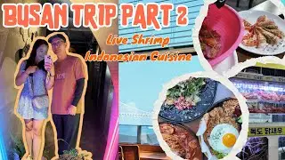 🌊 Busan Trip Part 2 🌊