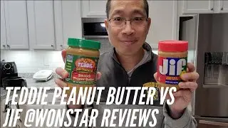 Teddie Peanut Butter vs JIF - The best of the naturals? - Wonstar Reviews