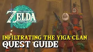 Zelda Tears Of The Kingdom Infiltrating The Yiga Clan Quest Guide