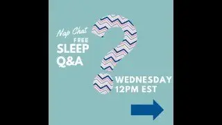 Sleep Q&A - Nap Chat