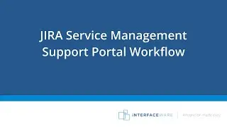 JIRA Service Management Support Portal Workflow