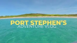 Port Stephens Adventure  Vlog