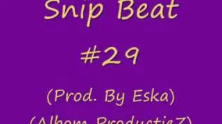 Snip Beat #29 (Prod. By Eska) - FUCK DE BUREN !!
