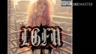 J Bigga:LGFU (Feat.Amor Hilton)
