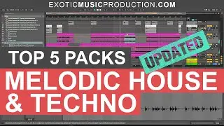 Top 5 | Melodic House & Techno Sample Packs on Exotic Music Production 2021 | Samples, Loops, Sounds