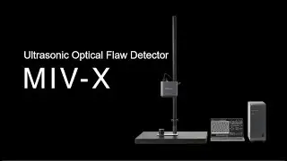 MIV-X Ultrasonic Optical Flaw Detector