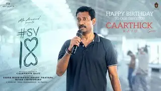 Team #SV18 Wishes the Talented Filmmaker #CaarthickRaju a very Happy Birthday | #SreeVishnu