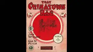That Chinatown Rag (1910)