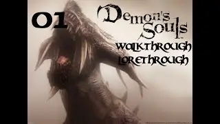 Demon's Souls | Walkthrough Lorethrough | Episode 1 Tutorial