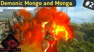Taming Rudolph | Demonic Beast Monga Attack |  Ark Primal Fear Survival Gameplay | Hindi | Ep-2