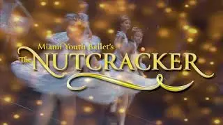Miami Youth Ballet's The Nutcracker