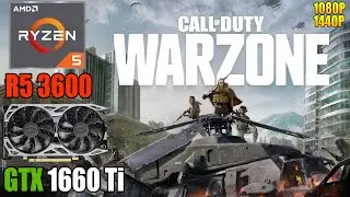 Call of Duty: Warzone : GTX 1660 Ti + Ryzen 5 3600 | 1080P & 1440P | Low & High Settings