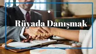 R&Uuml;YADA DANIŞMAK NE ANLAMA GELİR ? (r&uuml;ya tabiri)