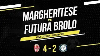 Margheritese - Futura Brolo | Finale Playoff Prima Categoria Sicilia | Highlights & Goals