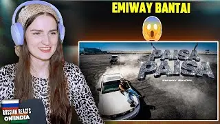 EMIWAY BANTAI - PAISA PAISA | ( MUSIC BY TONY JAMES )  | Russian Girl Reacts