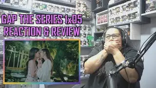 GAP The Series ทฤษฎีสีชมพู Ep. 5 REACTION & REVIEW | JuliDG