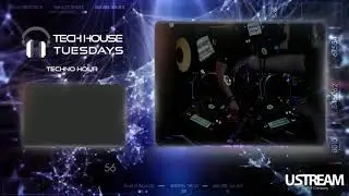 Tech House Tuesdays - Techno Hour