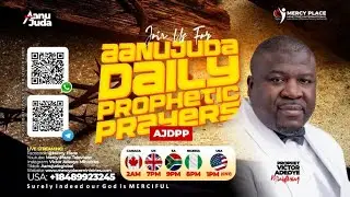 AJDPP 1/26/2026 II PRAY YOUR WAY TO BREAKTHROUGH IN 2026 DAY 5 II AANUJUDA DAILY PROPHETIC PRAYERS
