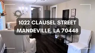 1022 Clausel St. Mandeville, LA 70448 | Walk-through