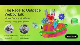 Webby Talk: The Race to Outpace