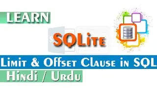 Limit and Offset clause in SQLite, MYSQL, Microsoft SQL Server | SQL, SQLite Tutorial for Beginners