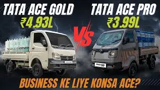 Tata Ace Gold Petrol vs Tata Ace Pro Petrol | 2025 Full Comparison, Price, Payload & Buying Guide