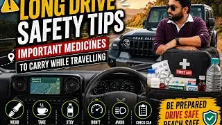 Long Drive Safety Tips | Important Medicines to Carry While Travelling 🚙 💊