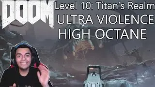 THIS PLACE IS SCARY | DOOM 2016 Level 10: Titan's Realm