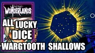 Tiny Tina's Wonderlands - All Lucky Dice Locations: Wargtooth Shallows