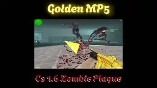 Golden MP5 l Cs 1.6 Zombie Plague