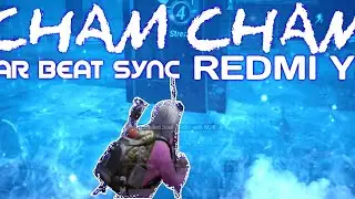 CHAM CHAM||PUBG MONTAGE||AR BEAT SYNC||REDMI Y2||30fps noob