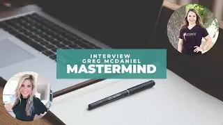 Mastermind with The One and Only Greg McDaniel