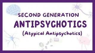 SECOND GENERATION ANTIPSYCHOTICS (Atypical) #pharmacology  Made Easy and Fun #antipsychotics