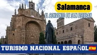 El Convento de San Esteban de los DOMINICOS (Salamanca)