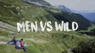 Les Contamines Montjoie 2017 - MEN VS WILD | GOPRO4 Silver & DJI Mavic Pro