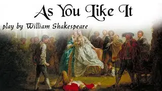 English Poem, As You Like It play by William Shakespeare,  Easy explanation for competitive exams
