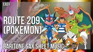 Baritone Sax Sheet Music: How to play Route 209 (Pokemon) by Hitomi Sato