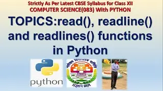 LECTURE 23: read( ), readline( )  and readlines( ) functions in Python
