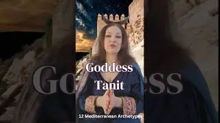 Goddess Tanit - 12 Mediterranean Archetypes