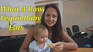 What Our 16-Month Old Raw Vegan Baby Ate In A Day
