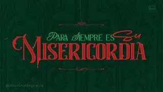 Para siempre su misericordia | Salmo 136 | Pr. Plinio Orozco