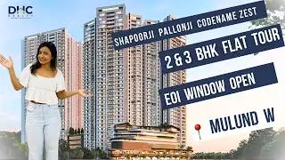 Shapoorji Pallonji Codename Zest Mulund West | 2 & 3 BHK Balcony Homes from 2.25 Cr | EOI Open